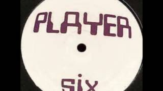 PLAYER six