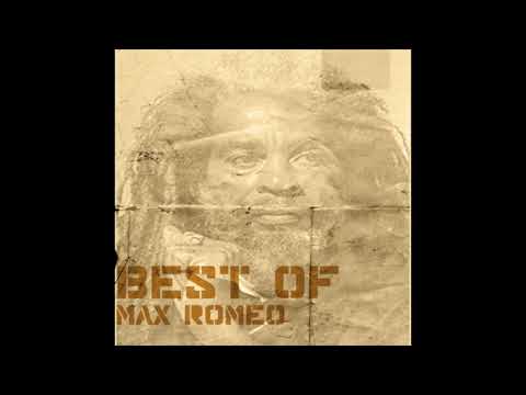 Best Of Max Romeo (Full Album)