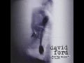 If You Only - David Ford