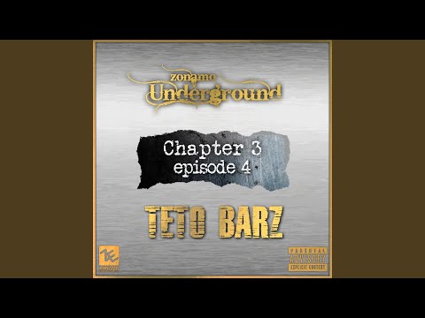 Zonamo Chapter 3 Episode 4 - Teto Barz