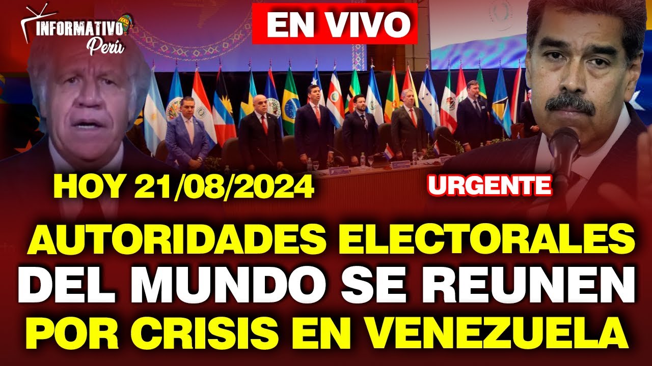 🔴¡URGENTE! AUTORIDADES ELECTORALES DEL MUNDO SE PRONUNCIA CONTRA MADURO   21 AGOSTO