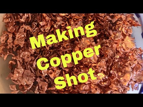 Making Copper Shot