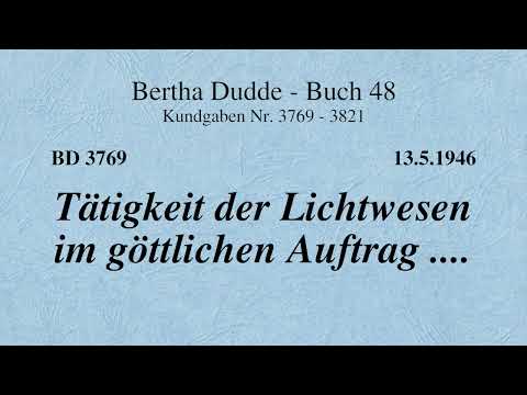 BD 3769 - TÄTIGKEIT DER LICHTWESEN IM GÖTTLICHEN AUFTRAG ....