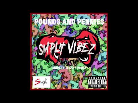 SMPLY VIBEZ (Izzy VIbez ft SMPLY T) - Pounds & Pennies [Official Audio]