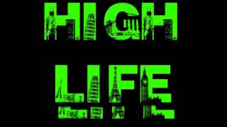 High Life [la la la la la] - PnR Production | 10 Hours