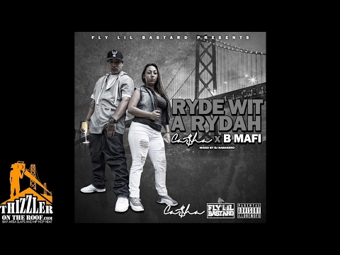 Casha x B Mafi - Ryde Wit A Rydah [Thizzler.com]