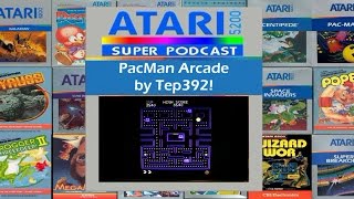 The Atari 5200 Super Podcast! Pac Man Arcade!