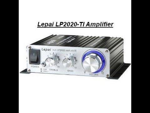 Lepai LP2020-TI Amplifier Evaluation