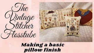 The Vintage Stitcher Tutorial: Making a basic pillow. #crossstitch #tutorial #flosstube #sewing