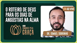 CULTO SOMENTE PELA GRAÇA AO VIVO | Dr. Ismael Sobrinho | Igreja Presbiteriana de Pinheiros | IPP TV