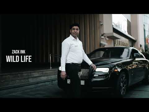 ZACK INK - WILD LIFE (PROD MMPM)