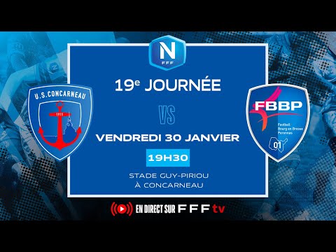 J19 I US Concarneau vs FBBP en replay I National FFF 2025-2026