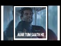 Agar Tum Saath Ho WhatsApp Status Agar Tum Saath Ho Status Agar Tum Saath Ho Arijit Singh Status