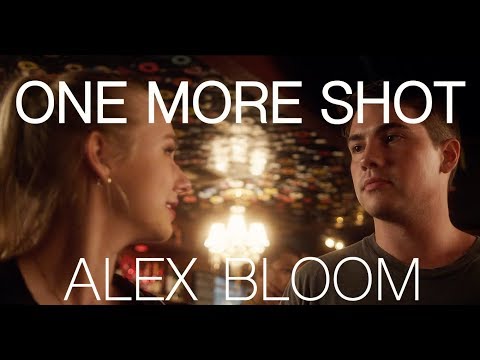 Alex Bloom - One More Shot (Lyric Video)