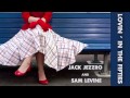Jack Jezzro and Sam Levine - Only You