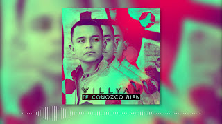 Willyam - Te Conozco Bien (Audio)