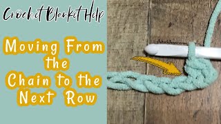 Crochet Blanket Help| Moving to the Second Row |How to Crochet a Blanket for Beginners