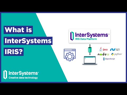 What is InterSystems IRIS?