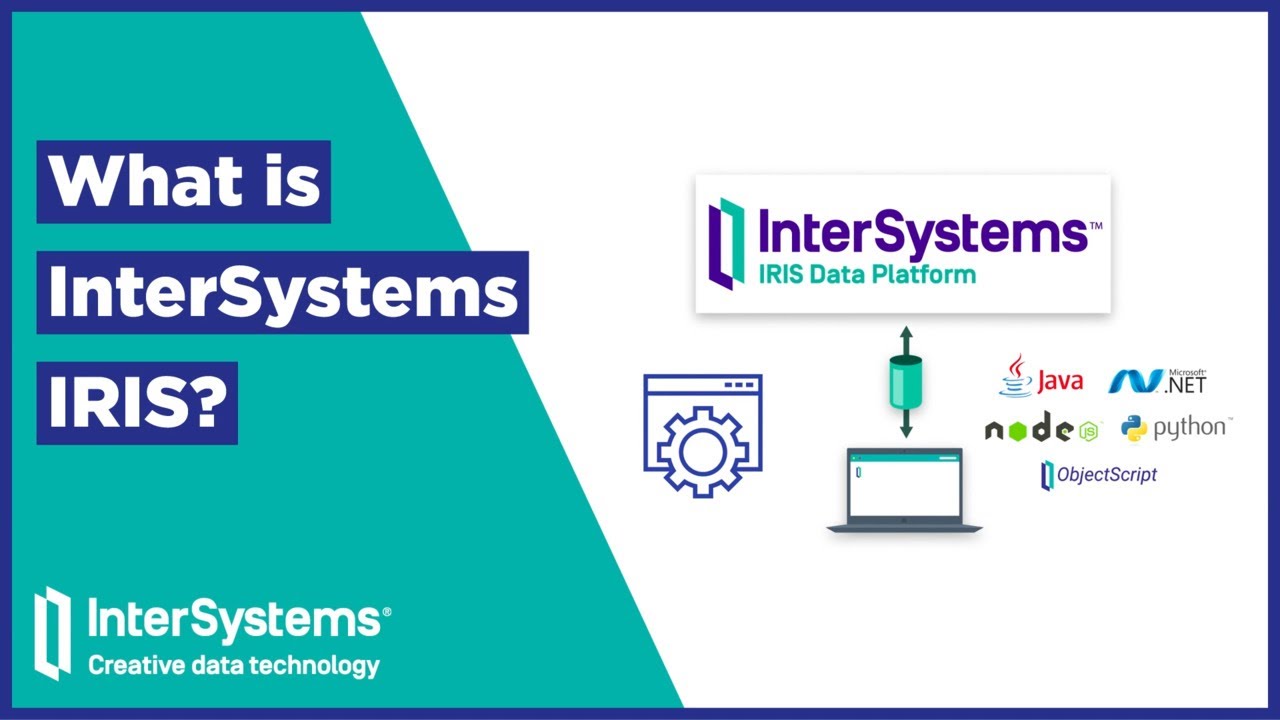 What is InterSystems IRIS?