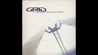 Grid - Rollercoaster (Lionrock House Sound Of Didsbury)
