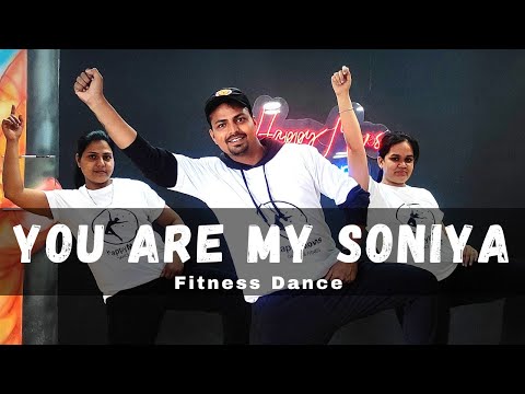 You Are My Soniya | Dance | Fitness Dance | Zumba | Bollywood Dance Workout | Happymoves Dance