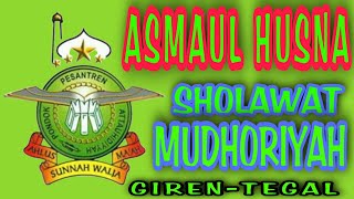 Download lagu ASMAUL HUSNA DAN SHOLAWAT MUDHORIYAH FULL LIRIK mp3