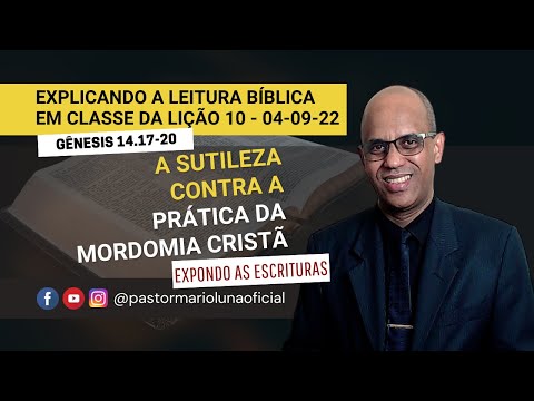 A Sutileza contra a Prática da Mordomia Cristã - Gênesis 14.17-20 - Expondo as Escrituras