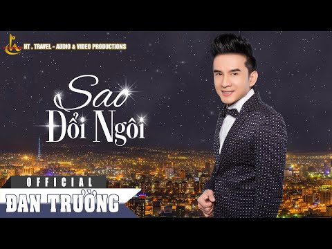 Sao đổi ngôi - Đan Trường
