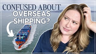 Overseas Shipping 101: 3 Things You Need to Know