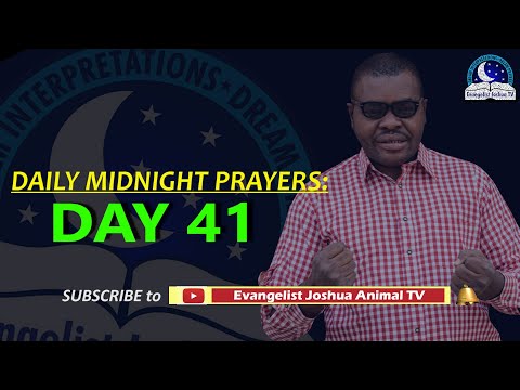 Day 41: Daily Midnight Prayers  -  With Bible Verses - Evangelist Joshua