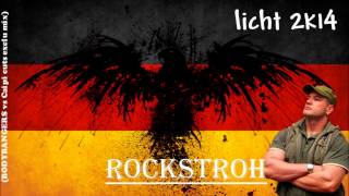 Rockstroh - licht 2k14 (Bodybangers remix) (Caipi cuts exclu edit)