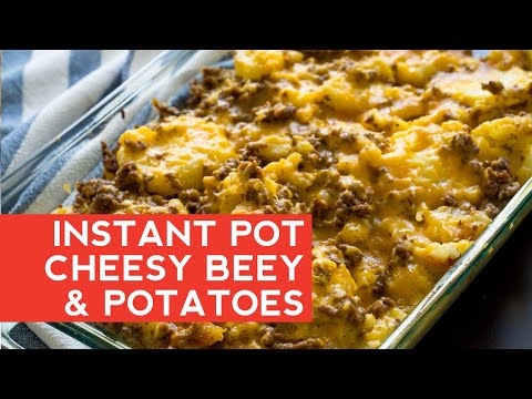 How To Make: Instant Pot Beef Taters