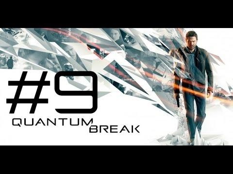 Quantum Break Gameplay Walkthrough : Part #9 Act 3-2 Xbox One 1080p 60fps