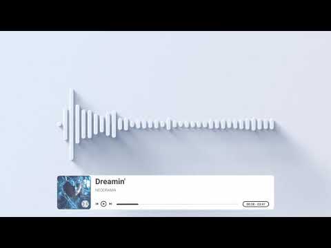 NEODRAMA - Dreamin'