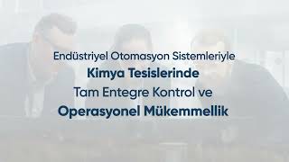 Cedetaş Endüstriyel Otomasyon Sistemleriyle Kimya Tesislerinde Operasy
