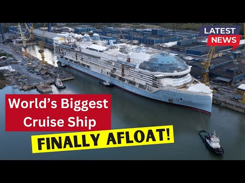 Thumbnail for New BIGGEST Cruise Ship FLOATS for the 1st Time! Star of the Seas is Afloat!