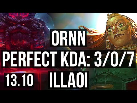 ORNN vs ILLAOI (TOP) | 3/0/7, 300+ games | KR Grandmaster | 13.10