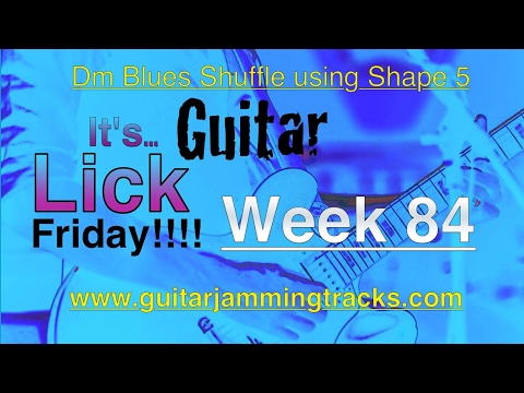 Guitar Lick Lick Friday Week 84 - Blues Shuffle lick in Dm