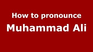 How to pronounce Muhammad Ali