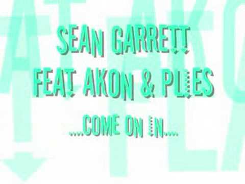 Sean Garrett Featuring Akon & Plies - Come on in Remix