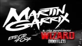 Martin Garrix & Jay Hardway Wizard #1H