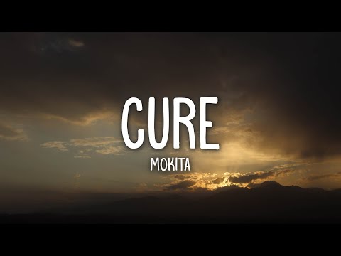 Mokita - Cure (Lyrics)