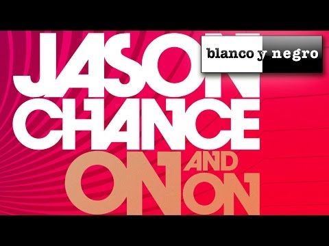 Jason Chance - On And On