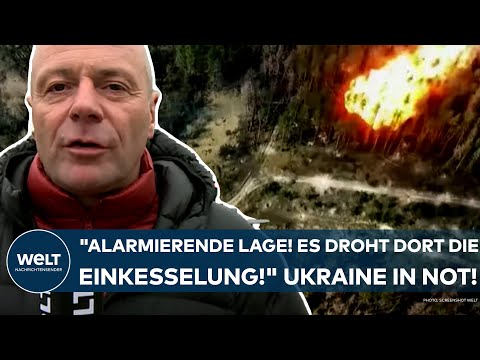 PUTINS KRIEG: Ukraine in Not! "Alarmierende Lage! Es droht dort die Einkesselung der Truppen!"