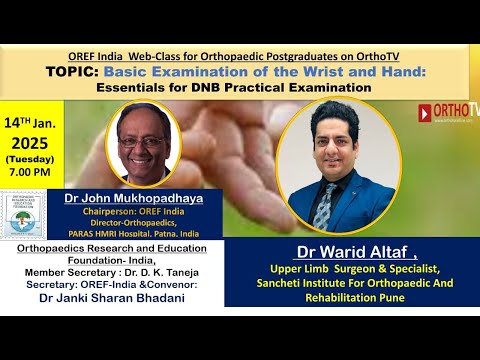 OREF  on OrthoTV – Basic Examination of the Wrist and Hand: Essentials for DNB Practical Examination