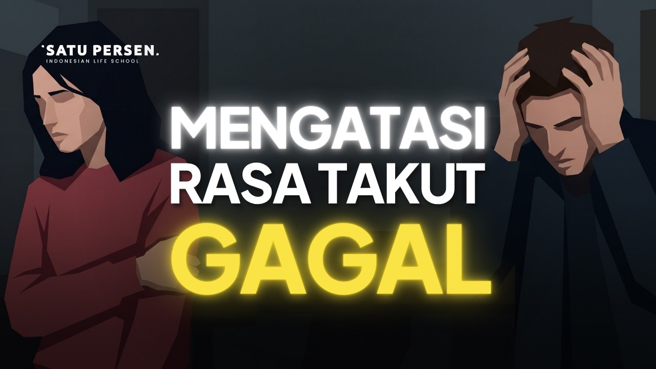 Merasa Khawatir Akan Masa Depan? (Mengatasi Rasa Takut Gagal)