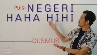 Download lagu NEGERI HAHA HIHI | Gusmus | Peri Sandi Huizche mp3