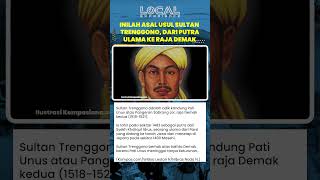 Inilah Asal Usul Sultan Trenggono, Dari Putra Ulama ke Raja Demak