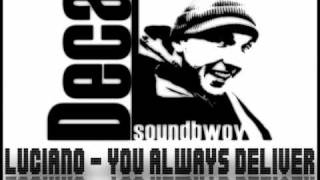 luciano - you always deliver.flv