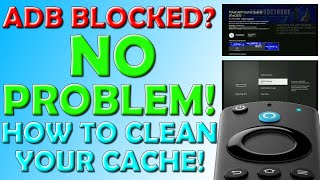 ✅ ADB Blocked On Your Firestick, No Problem - How To Still Clean Your Cache Quick and Easy! ✅